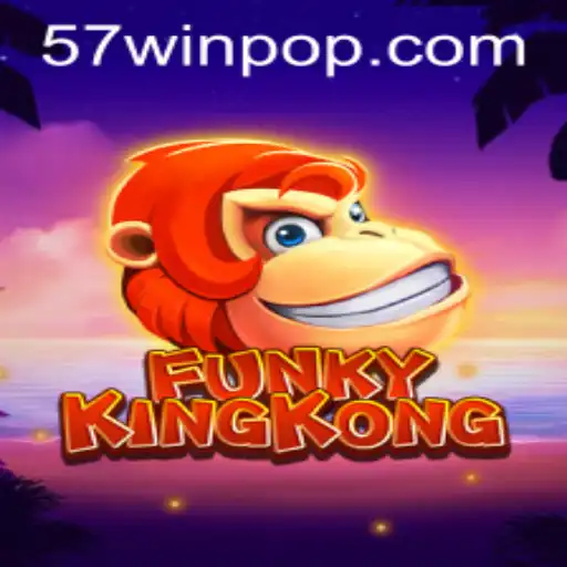 Exploring the Exciting World of FunkyKingKong and the Concept of 57win